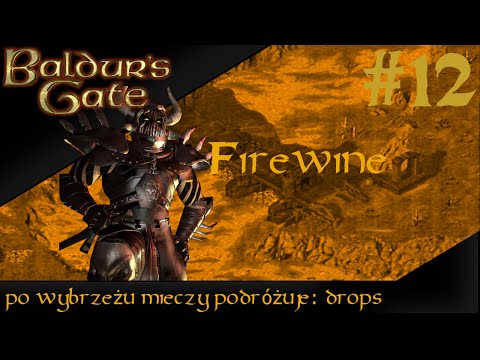 Zagrajmy w Baldur`s Gate #12 Rozdział 3 - Firewine [Let`s Play]