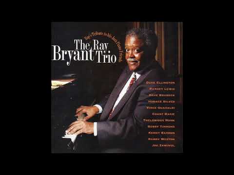 Ray Bryant Trio × Ray's Tribute To His Jazz Piano Friends