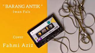 Download lagu BARANG ANTIK - Iwan Fals ( Cover Reggae ) || Reggae Version || BackSound mp3 Download lagu BARANG ANTIK - Iwan Fals ( Cover Reggae ) || Reggae Version || BackSound mp3