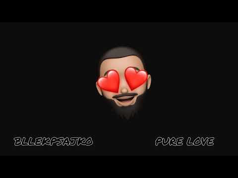 BLLEKPSAJKO - PURE LOVE