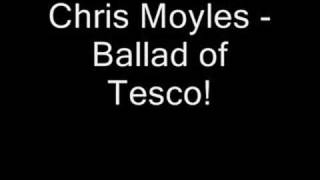 Chris Moyles - Ballad of Tesco