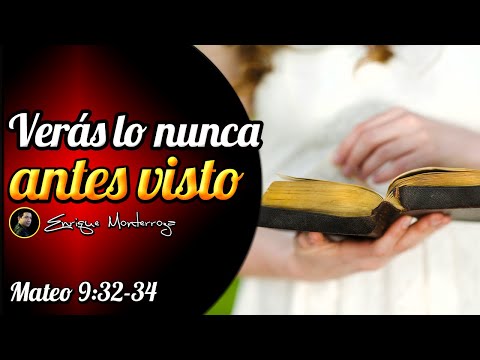 Verás lo nunca antes visto