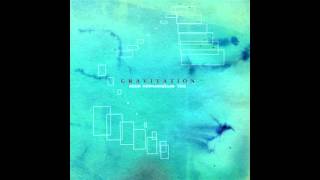 Gravitation - Nesin Howhannesijan Trio
