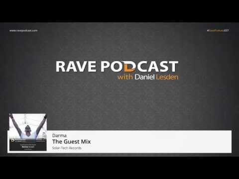 Daniel Lesden - Rave Podcast 037: guest mix by Darma (Israel)