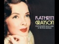 All Of A Sudden My Heart Sings (Kathryn Grayson) - complete version