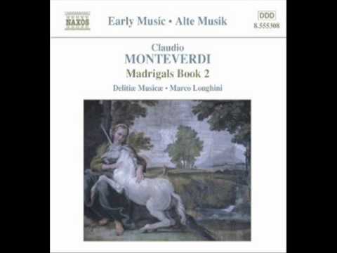 Claudio Monteverdi - Madrigals book 2 - 5. Non giacinti o narcisi