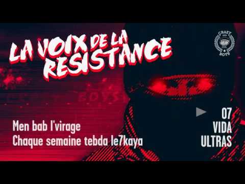 ALBUM LA VOIX DE LA RÉSISTANCE / 07 - VIDA ULTRAS