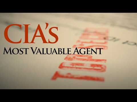 Billion-Dollar Spy: The CIA’s Most Valuable Agent