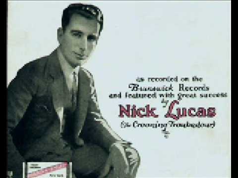 "You Didn't Have To Tell Me" (1931) Nick Lucas