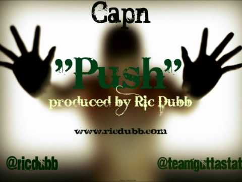 Capn - Push (produced by Ric Dubb)
