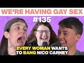 Nico Carney Flakes on Your Footsy | Gay Comedy Series | We’re Having Gay Sex Podcast #135