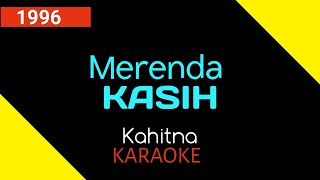Download lagu Merenda Kasih Kahitna... mp3
