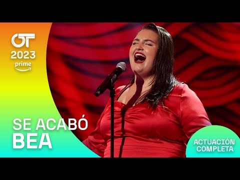 “SE ACABÓ”- BEA | GALA 10 | #OT2023