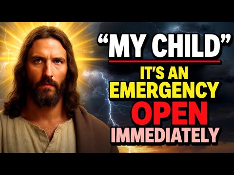 🛑 GOD SAYS;- EMERGENCY ALERT: YOUR CHILD NEEDS YOU.. | GOD'S MESSAGE FOR YOU TODAY | Ep~ 142