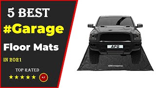 ✅ Top 5: Best Garage Floor Mats 2021 With (Buying Guide)