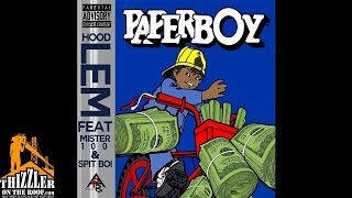 Hood Lem ft. Mister 100, Spit Boi - Paperboy [Thizzler.com]