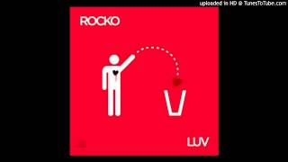 Rocko - Luv [Prod. By TM88 of 808 Mafia]