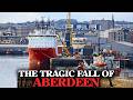 The Rise and Fall of Europe's Richest Oil City: Aberdeen