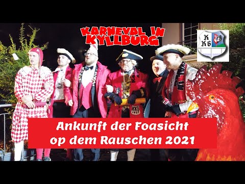 Karneval in Kyllburg - Ankunft der Foasicht op dem Rauschen - 13.11.2021