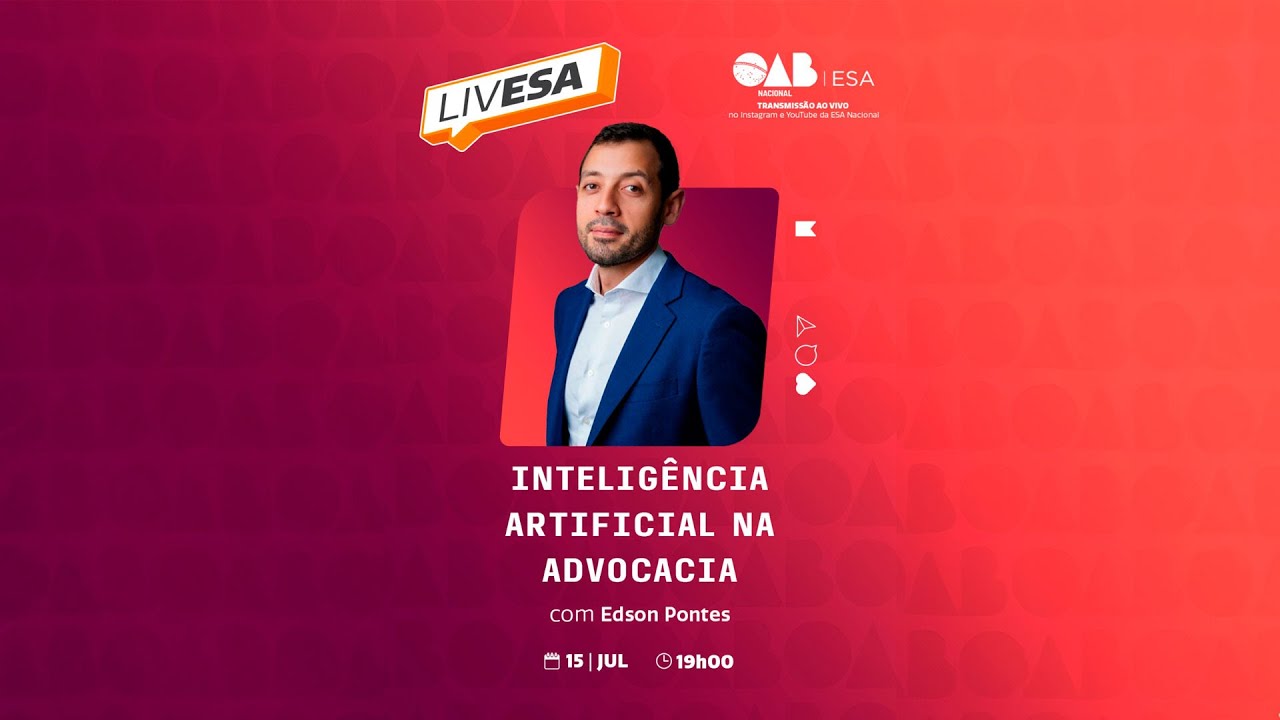 Live 15/07/2024 - Inteligência Artificial na Advocacia