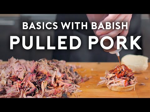 Pulled Pork | Basics with Babish