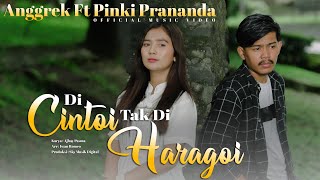 Download lagu Anggrek Ft Pinki Prananda - Di Cintoi Tak Di Haragoi mp3