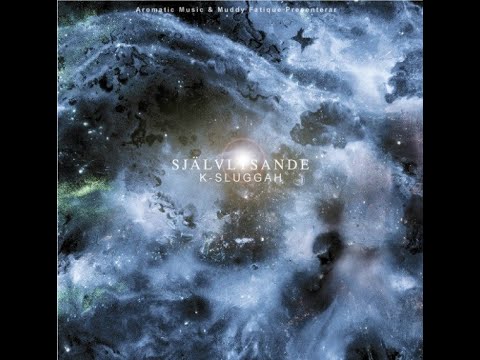 K-Sluggah – Självlysande (2015)