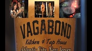 Vagabond Kitchen and Tap House brings Craft Beer to Atlantic City