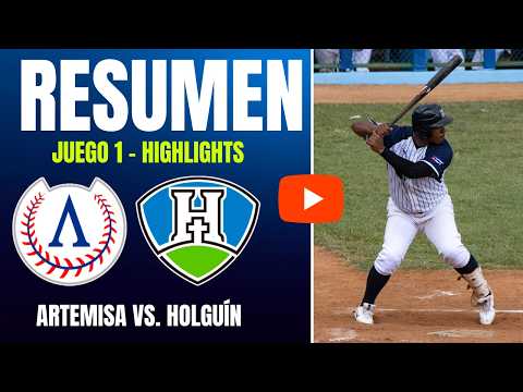 🔴 Artemisa vs. Holguín | Resumen Juego 1 | IV Liga Élite del Béisbol Cubano