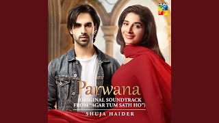 Download lagu Parwana (Original Soundtrack from 'Agar Tum Sath Ho') mp3
