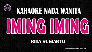 Download lagu IMING IMING - Karaoke Nada Wanita ( RITA SUGIARTO ) mp3