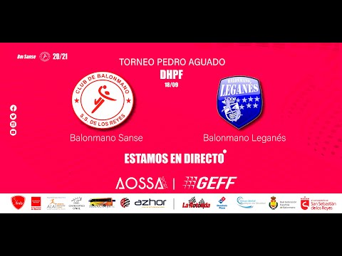 III Torneo Pedro Aguado - BM Sanse VS Jesmón BM Leganés División de Honor Plata Femenina