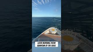 Good Morning From Quantum of the Seas! #quantumoftheseas #royalcaribbean #cruise