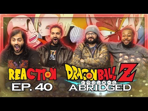 Dragon Ball Z Abridged - Episode 40 - Group Reaction