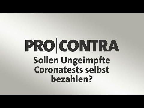 Pro|Contra: Sollen Ungeimpfte Coronatests selbst bezahlen?