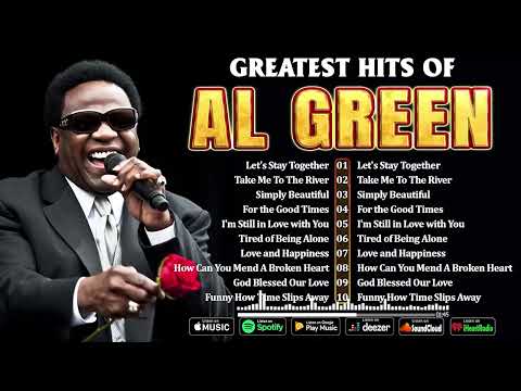 Best of Al Green - Greatest Hits & Top Songs ✨The Collection of Soulful Masterpieces ✨