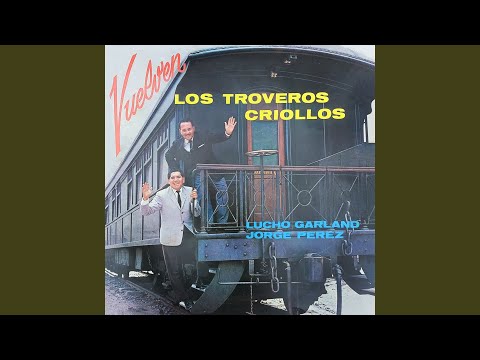 Flor De Maria - Trovadores Criollos