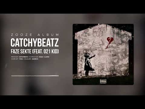 Catchybeatz - Faze Sekte (feat. 021 Kid)