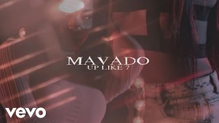 Mavado - Up Like 7 &amp; Boy Like Me