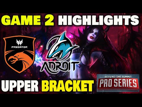 TNC Predator vs Adroit Game 2 BTS Pro Series SEA Upper Bracket