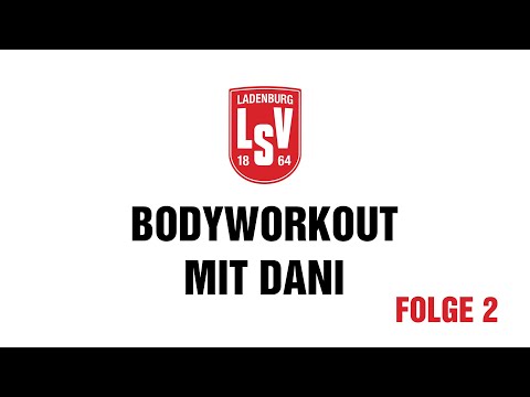 LSV Bodyworkout mit Dani Folge 2 (02.04.2020)