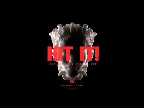GTA, Henrix & Digital Lab - Hit it!
