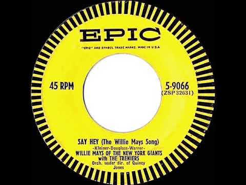 1954 The Treniers with Willie Mays - Say Hey (The Willie Mays Song)