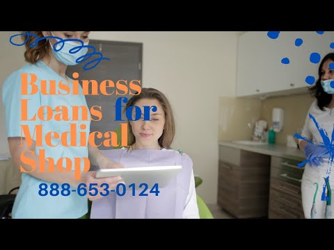 , title : 'Business Loan for Medical Shop - How To Obtain A Business Loan For Medical Equipment | 888-653-0124