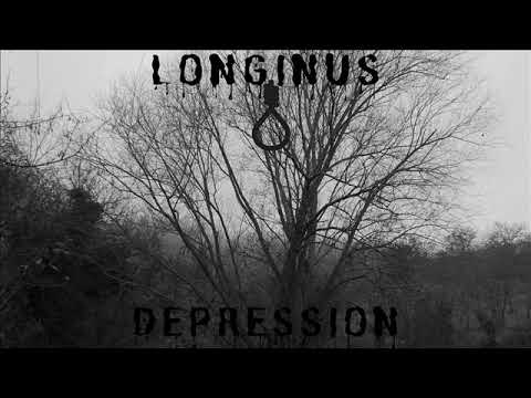 Longinus - depression