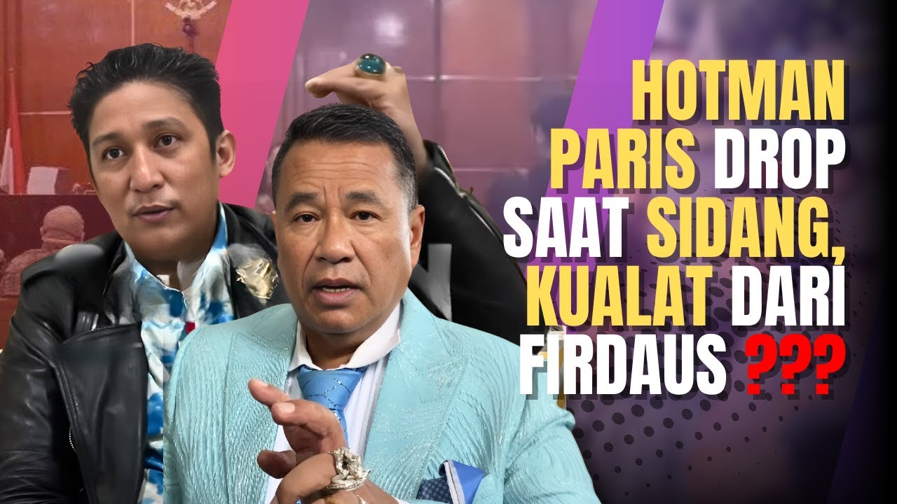 Drama Sidang: Hotman Paris Drop, Sindirian Firdaus Terhadap Pengacara Internasional