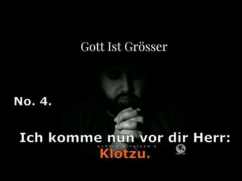 4. Klotzu -  Ich komme nun vor dir Herr.