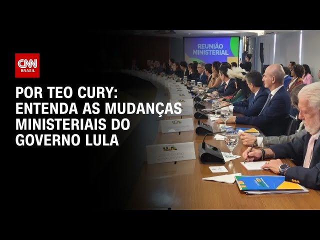 Análise: Entenda as mudanças ministeriais do governo Lula | CNN NOVO DIA