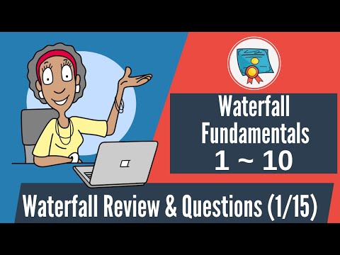 150 Waterfall Questions & Review: 1-10 (Project Management Fundamentals)