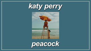 Peacock - Katy Perry (Lyrics)